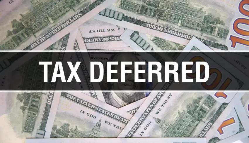 What Does Tax Deferred Mean Best Guide 